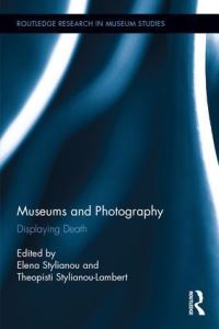 Book Cover for Museums and Photography by Elena Stylianou, Theopisti StylianouLambert