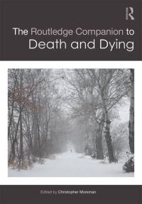 Book Cover for The Routledge Companion to Death and Dying by Christopher M Moreman