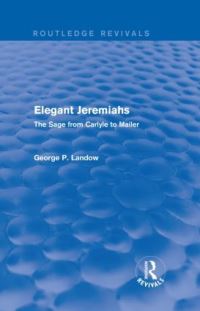 Book Cover for Elegant Jeremiahs by George P Landow