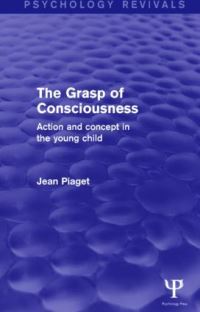 Book Cover for The Grasp of Consciousness by Jean Piaget