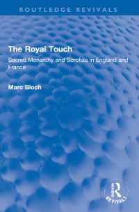Book Cover for The Royal Touch by Marc Bloch