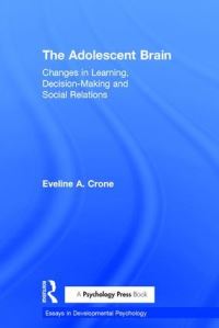 Book Cover for The Adolescent Brain by Eveline Crone