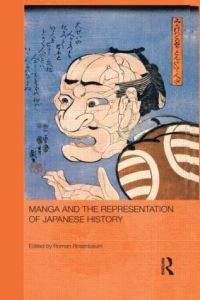 Book Cover for Manga and the Representation of Japanese History by Roman Rosenbaum