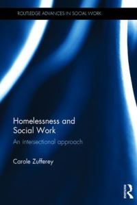 Book Cover for Homelessness and Social Work by Carole Zufferey