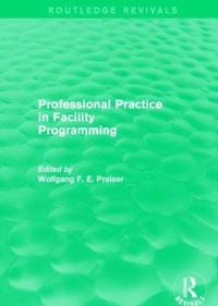 Book Cover for Professional Practice in Facility Programming by Wolfgang F E Preiser