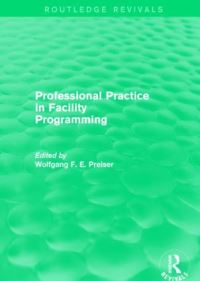 Book Cover for Professional Practice in Facility Programming (Routledge Revivals) by Wolfgang Preiser