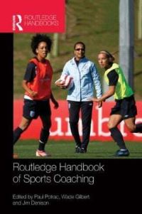 Book Cover for Routledge Handbook of Sports Coaching by Paul Potrac, Wade Gilbert, Jim Denison