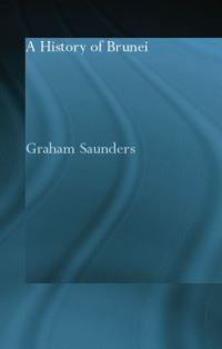 Book Cover for A History of Brunei by Graham E Saunders
