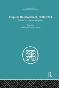 Book Cover for Tropical Development by William Arthur