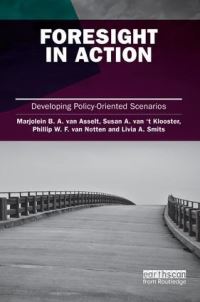 Book Cover for Foresight in Action by M B A van Asselt, Susan A van t Klooster, Phillip W F van Notten, Livia A Smits
