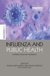 Book Cover for Influenza and Public Health by Tamara GilesVernick, Susan Craddock, Jennifer Lee Gunn