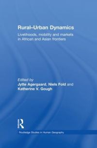 Book Cover for Rural-Urban Dynamics by Jytte Agergaard, Niels Fold, Katherine V Gough