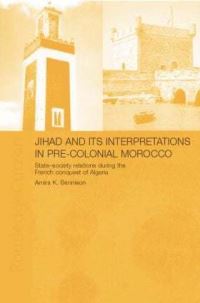 Book Cover for Jihad and Its Interpretations in Pre-Colonial Morocco by Amira K Bennison
