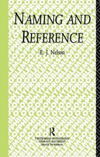 Book Cover for Naming and Reference by RJ Nelson