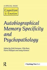 Book Cover for Autobiographical Memory Specificity and Psychopathology by D Hermans, Filip Raes