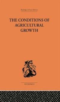 Book Cover for The Conditions of Agricultural Growth by Ester Boserup