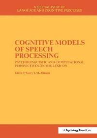 Book Cover for Cognitive Models of Speech Processing by Gerry T M Altmann