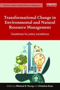 Book Cover for Transformational Change in Environmental and Natural Resource Management by M D Young, Christine Esau
