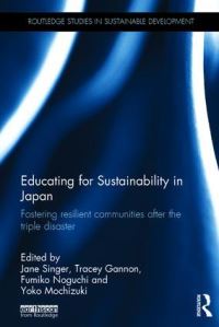 Book Cover for Education for Sustainability in Japan by Jane Singer, Tracey Gannon, Osamu Abe, Fumiko Noguchi