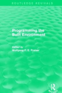 Book Cover for Programming the Built Environment by Wolfgang F E Preiser