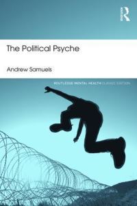Book Cover for The Political Psyche by Andrew Samuels