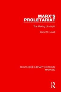 Book Cover for Marx's Proletariat by David W. Lovell