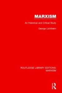 Book Cover for Marxism by George Lichtheim
