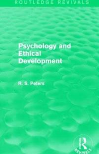 Book Cover for Psychology and Ethical Development by R S Peters