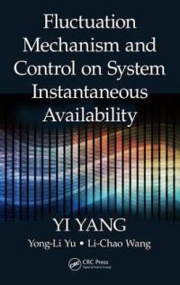 Book Cover for Fluctuation Mechanism and Control on System Instantaneous Availability by Yi Yang, YongLi Yu, LiChao Wang