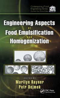 Book Cover for Engineering Aspects of Food Emulsification and Homogenization by Marilyn Rayner, Petr Dejmek