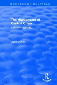 Book Cover for Revival: The Highlanders of Central Asia: A History, 1895-1937(1993) by Jerome Chen