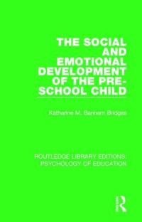 Book Cover for The Social and Emotional Development of the Pre-School Child by Katharine M. Banham Bridges