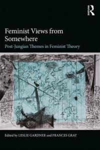 Book Cover for Feminist Views from Somewhere by Leslie Gardner, Frances Gray