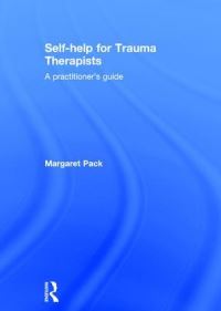 Book Cover for Self-Help for Trauma Therapists by Margaret Pack