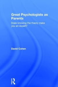 Book Cover for Great Psychologists as Parents by David Cohen