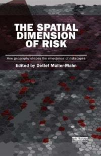 Book Cover for The Spatial Dimension of Risk by HansDetlef MüllerMahn