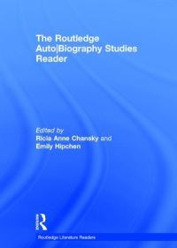 Book Cover for The Routledge Auto/biography Studies Reader by Ricia Anne Chansky, Emily Hipchen