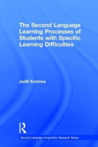 Book Cover for The Second Language Learning Processes of Students With Specific Learning Difficulties by Judit Kormos