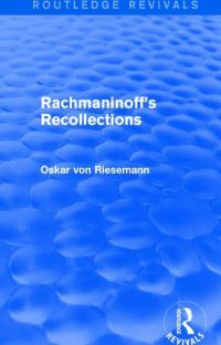 Book Cover for Rachmaninoff's Recollections by Sergei Rachmaninoff