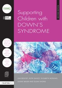 Book Cover for Supporting Children With Down's Syndrome by Lisa Bentley, Ruth Dance, Elizabeth Morling, Susan Miller, Susan Wong, National Association for Special Educational Needs Great Britain