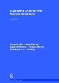 Book Cover for Supporting Children With Medical Conditions by Susan Coulter, Hull England City Council