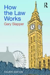 Book Cover for How the Law Works by Gary Slapper