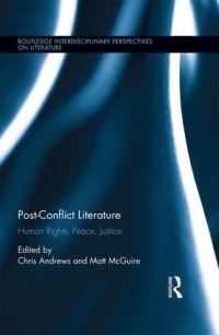 Book Cover for Post-Conflict Literature by Chris Andrews, Matt McGuire