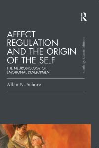 Book Cover for Affect Regulation and the Origin of the Self by Allan N Schore