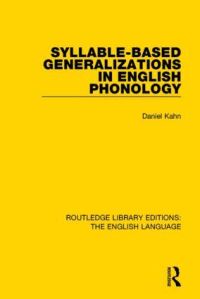 Book Cover for Syllable-Based Generalizations in English Phonology by Daniel Kahn