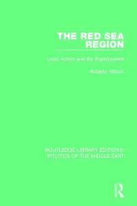 Book Cover for The Red Sea Region by Roberto Aliboni