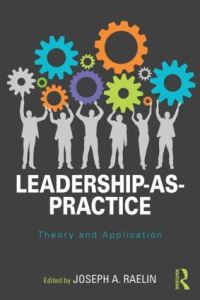 Book Cover for Leadership-as-Practice by Joseph A Raelin