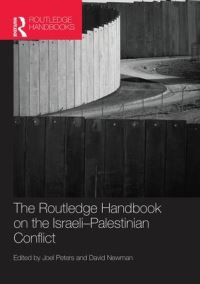 Book Cover for The Routledge Handbook on the Israeli-Palestinian Conflict by Joel Peters, David Newman