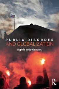 Book Cover for Public Disorder and Globalization by Sophie BodyGendrot
