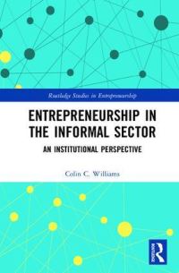 Book Cover for Entrepreneurship in the Informal Sector by Colin C Williams